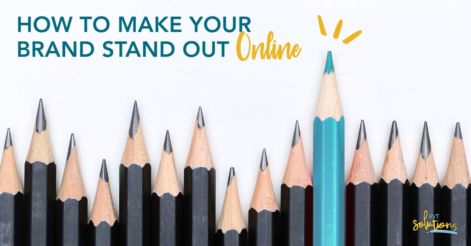 Make Your Brand Stand Out Online