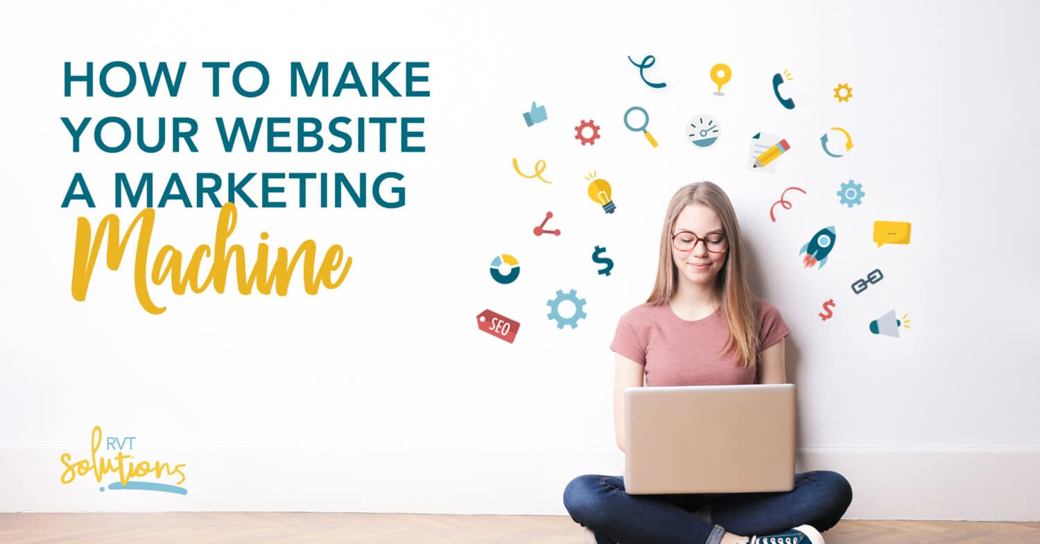 Make Your Website a Marketing Machine